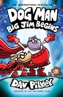 Cover of Dog Man: Big Jim Begins.