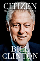 Cover for Citizen by Bill Clinton featuring a photo of Bill Clinton