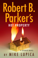 Cover of Robert B. Parker's Hot Property by Mike Lupica