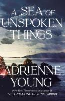 Cover of A Sea of Unspoken Things