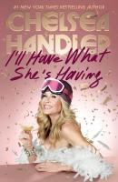 Cover for I'll Have What She's Having